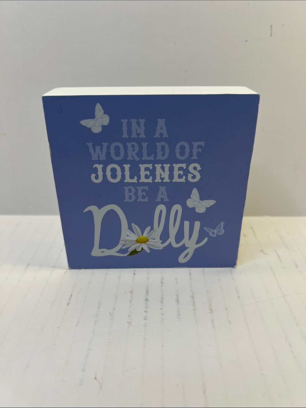 Rare Dolly Parton Word Block In a World of Jolene Be a Dolly Lavender Wall Decor